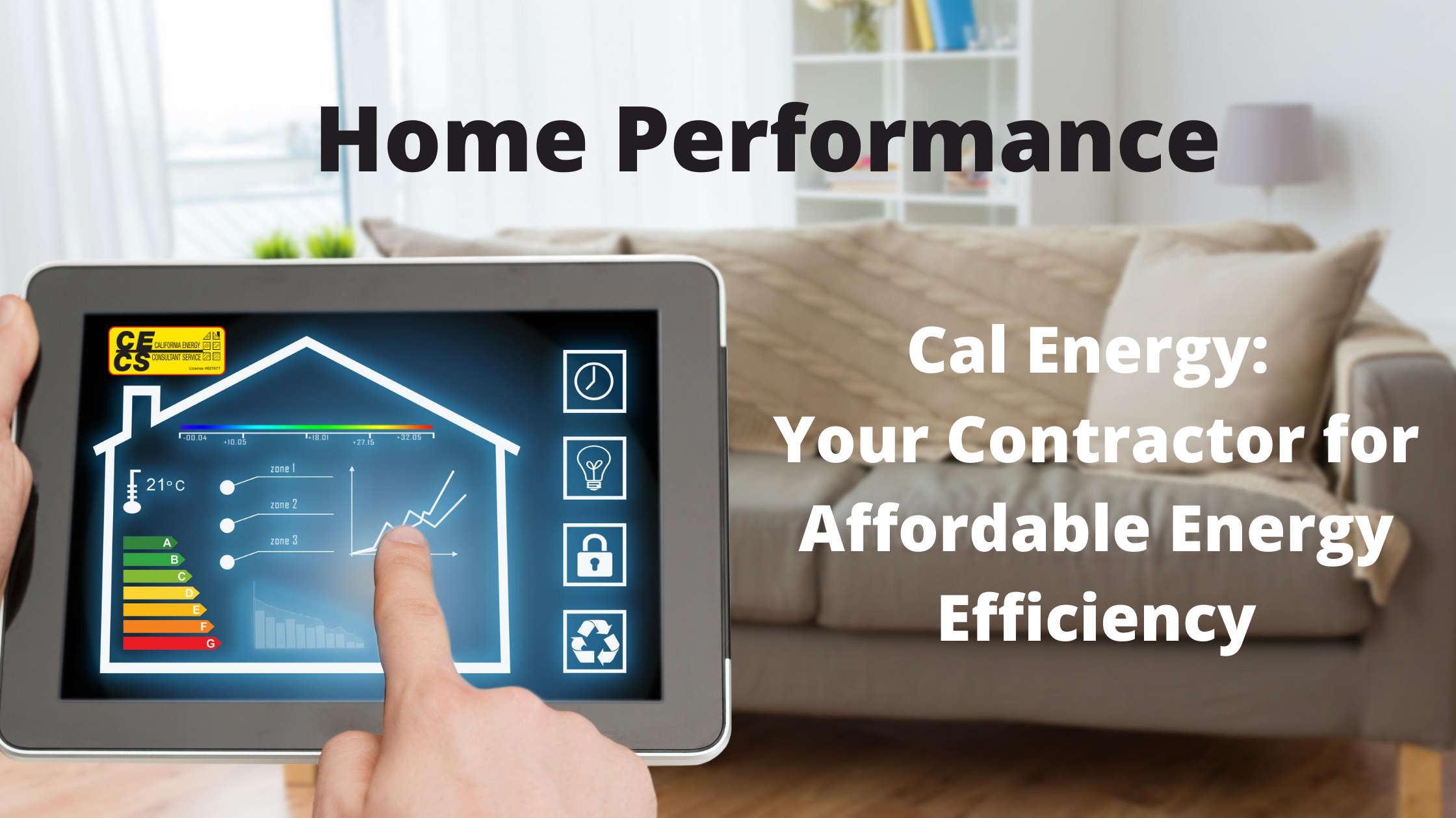 home performance energy efficiency Cal Energy Contractor
